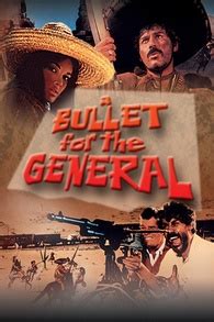 A Bullet for the General Poster