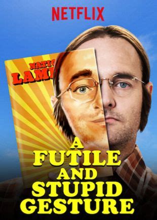 A Futile and Stupid Gesture Poster