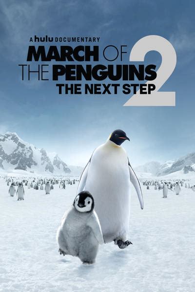 March of the Penguins 2: The Next Step Poster
