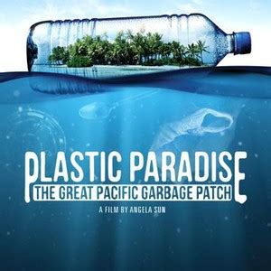 Plastic Paradise: The Great Pacific Garbage Patch Poster