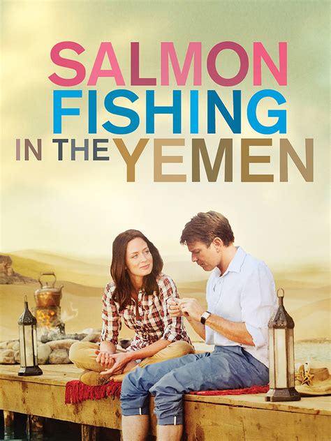 Salmon Fishing in the Yemen Poster