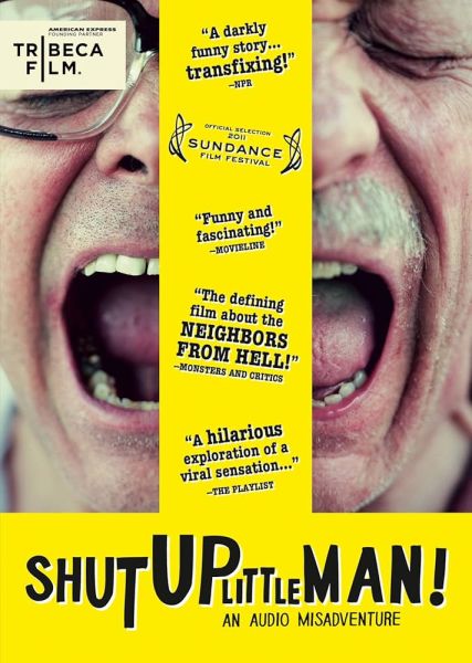 Shut Up Little Man! An Audio Misadventure Poster
