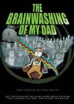 The Brainwashing of My Dad Poster