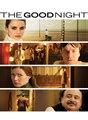 The Good Night Poster