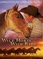Wild Horse, Wild Ride Poster